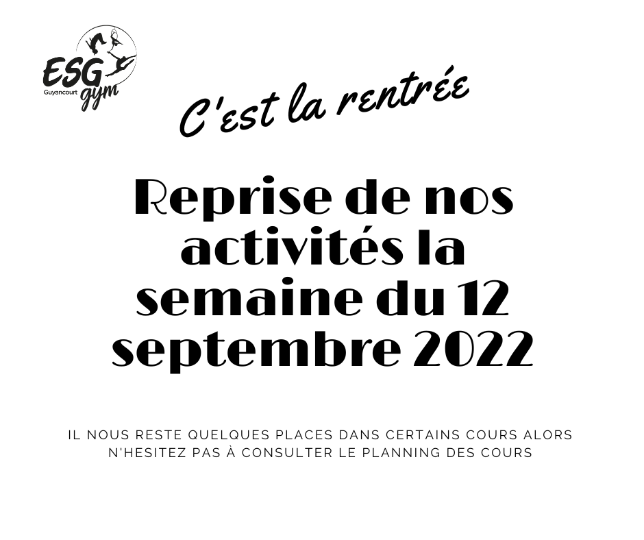 REPRISE DES COURS LA SEMAINE DU 12 SEPTEMBRE 2022