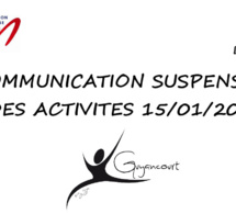 COMMUNICATION SUSPENSION DES ACTIVITES 15/01/2021